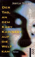 Cover: Der Tag, an dem Kary Karinaky auf die Welt kam - Rowohlt Taschenbuch