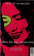 Cover: Jaro heisst Fr&uuml;hling - Rowohlt Taschenbuch