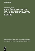 Cover: Einf&uuml;hrung in die Volkswirtschaftslehre - De Gruyter Oldenbourg