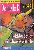 Cover: Daniella D. / Leichter Schlaf und schwere Schritte - Schneiderbuch
