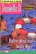 Cover: Daniella D. / Kalter Wind und heisse Ware - Schneiderbuch