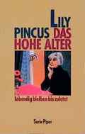 Cover: Das hohe Alter - Piper