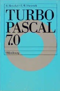 Cover: Turbo Pascal 7.0 - Oldenbourg Wissenschaftsverlag