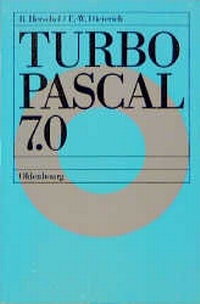 Enlarge image Cover: Turbo Pascal 7.0 - Oldenbourg Wissenschaftsverlag