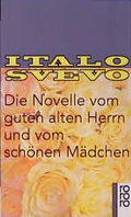 Cover: Die Novelle vom guten alten Herrn und vom sch&ouml;nen M&auml;dchen - Rowohlt Taschenbuch