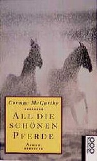 Abbildung von: All die schönen Pferde - Rowohlt Taschenbuch