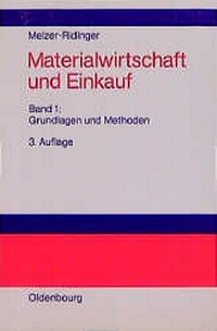 Enlarge image Cover: Materialwirtschaft und Einkauf - Oldenbourg Wissenschaftsverlag