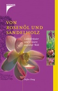 Cover: Von Rosenholz und Sandel&ouml;l - Kosmos