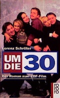 Cover: Um die 30 - Rowohlt Taschenbuch