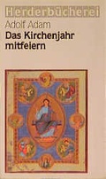 Cover: Das Kirchenjahr mitfeiern - Verlag Herder
