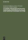 Cover: Computergestützte Informationssystme - De Gruyter Oldenbourg