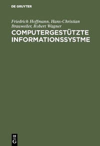 Enlarge image Cover: Computergestützte Informationssystme - De Gruyter Oldenbourg