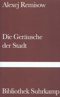 Cover: Die Ger&auml;usche der Stadt - Suhrkamp