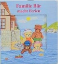 Cover: Familie B&auml;r macht Ferien - Weichert