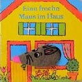 Cover: Eine freche Maus im Haus - Weichert