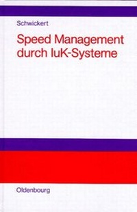 Enlarge image Cover: Speed Management durch IuK-Systeme - De Gruyter Oldenbourg