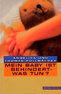 Cover: Mein Baby ist behindert - was tun? - Piper