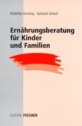 Cover: Ern&auml;hrungsberatung f&uuml;r Kinder und Familien - Urban & Fischer