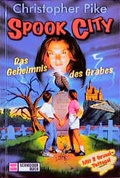 Cover: Spook City / Das Geheimnis des Grabes - Schneiderbuch