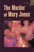 Cover: Oxford Bookworms - Playscripts / 6. Schuljahr, Stufe 2 - The Murder of Mary Jones - Cornelsen Verlag GmbH