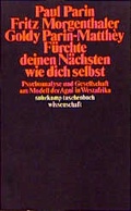 Cover: F&uuml;rchte deinen N&auml;chsten wie dich selbst - Suhrkamp