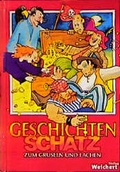 Cover: Geschichten-Schatz zum Gruseln und Lachen - Weichert