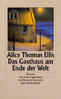 Enlarge image Cover: Das Gasthaus am Ende der Welt - Insel