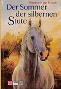 Cover: Der Sommer der silbernen Stute - Schneiderbuch