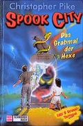 Cover: Spook City / Das Grabmahl der Hexe - Schneiderbuch