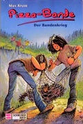Cover: Pizza-Bande / Der Bandenkrieg - Schneiderbuch