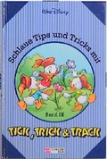 Cover: Schlaue Tips und Tricks mit Tick, Trick & Track - Schneiderbuch