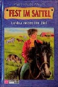 Cover: Fest im Sattel / Louisa reitet ins Ziel - Schneiderbuch