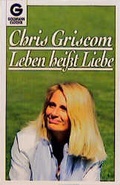Cover: Leben ist Liebe - Goldmann