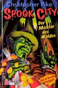 Cover: Spook City / Der Meister des Waldes - Schneiderbuch