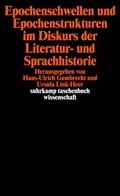 Cover: Epochenschwellen und Epochenstrukturen im Diskurs der Literatur- und Sprachhistorie - Suhrkamp