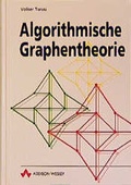 Cover: Algorithmische Graphentheorie - Oldenbourg Wissenschaftsverlag