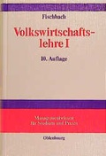 Cover: Volkswirtschaftslehre I - Oldenbourg Wissenschaftsverlag