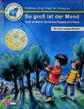 Cover: So gross ist der Mond und andere Gutenachtgeschichten - Schneiderbuch