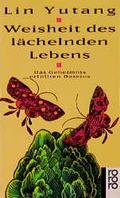 Cover: Weisheit des l&auml;chelnden Lebens - Rowohlt Taschenbuch