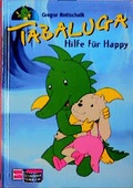 Cover: Tabaluga / Hilfe f&uuml;r Happy - Schneiderbuch