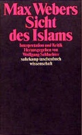 Cover: Max Webers Sicht des Islams - Suhrkamp