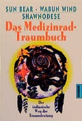 Cover: Das Medizinrad-Traumbuch - Goldmann