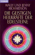 Cover: Die geistigen Heilkr&auml;fte der Edelsteine - Goldmann