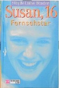 Cover: Susan, 16, Fernsehstar - Schneiderbuch