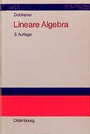 Cover: Lineare Algebra - Oldenbourg Wissenschaftsverlag