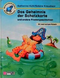 Cover: Das Geheimnis der Schatzkarte und andere Piratengeschichten - Schneiderbuch
