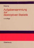 Cover: Aufgabensammlung zur deskriptiven Statistik - Oldenbourg Wissenschaftsverlag