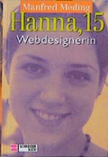 Cover: Hanna, 15, Webdesignerin - Schneiderbuch