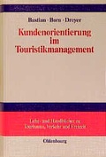 Cover: Kundenorientierung im Touristikmanagement - Oldenbourg Wissenschaftsverlag