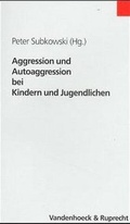 Cover: Aggression und Autoaggression bei Kindern und Jugendlichen - Vandenhoeck & Ruprecht